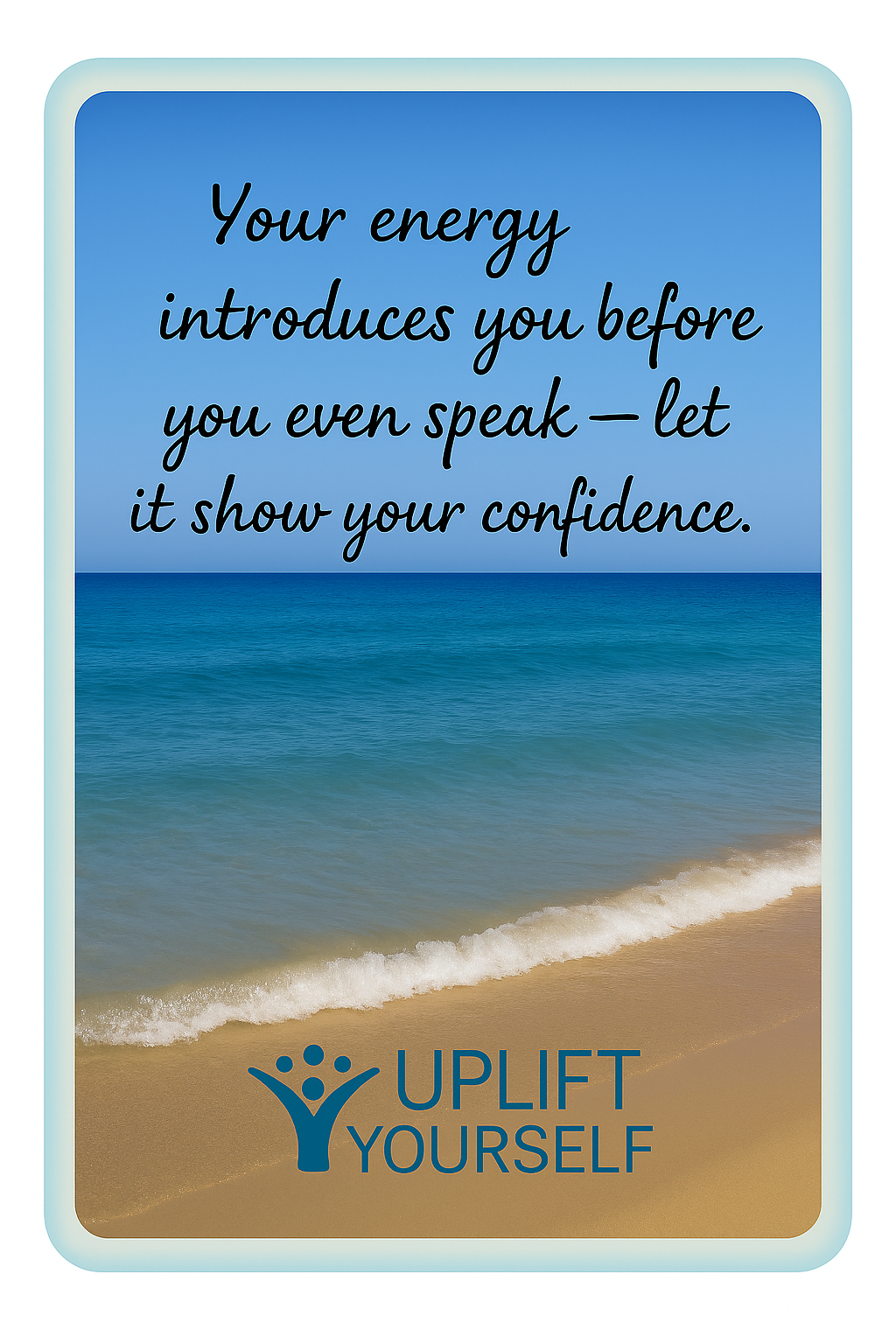 10 Uplift yourself. Business quotes
