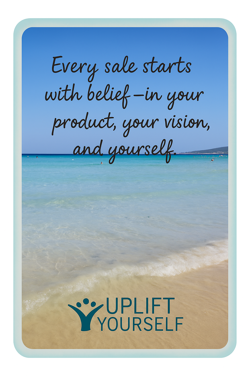 10 Uplift yourself. Business quotes
